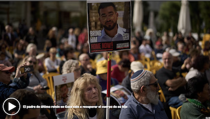 RECUPERADO EL CUERPO DEL ULTIMO REHEN: HAMAS YA NO TIENE EN SU PODER NINGÚN ISRAELÍ