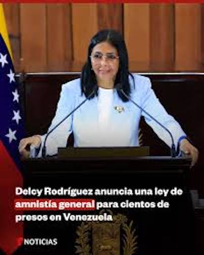 ¡¡AMNISTIA EN VENEZUELA!!.... DELCY OBEDECE… Y NOS ALEGRAMOS