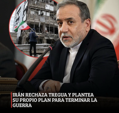 IRAN RECHAZA UN PLAN DE TREGUA DE PAKISTÁN