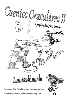 CUENTOS ORACULARES II a propósito del Ajedrez Oracular