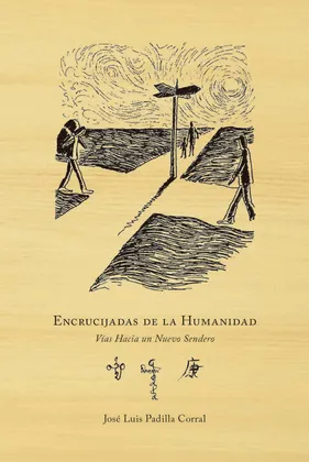 ENCRUCIJADAS DE LA HUMANIDAD