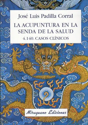 LA ACUPUNTURA EN LA SENDA DE LA SALUD